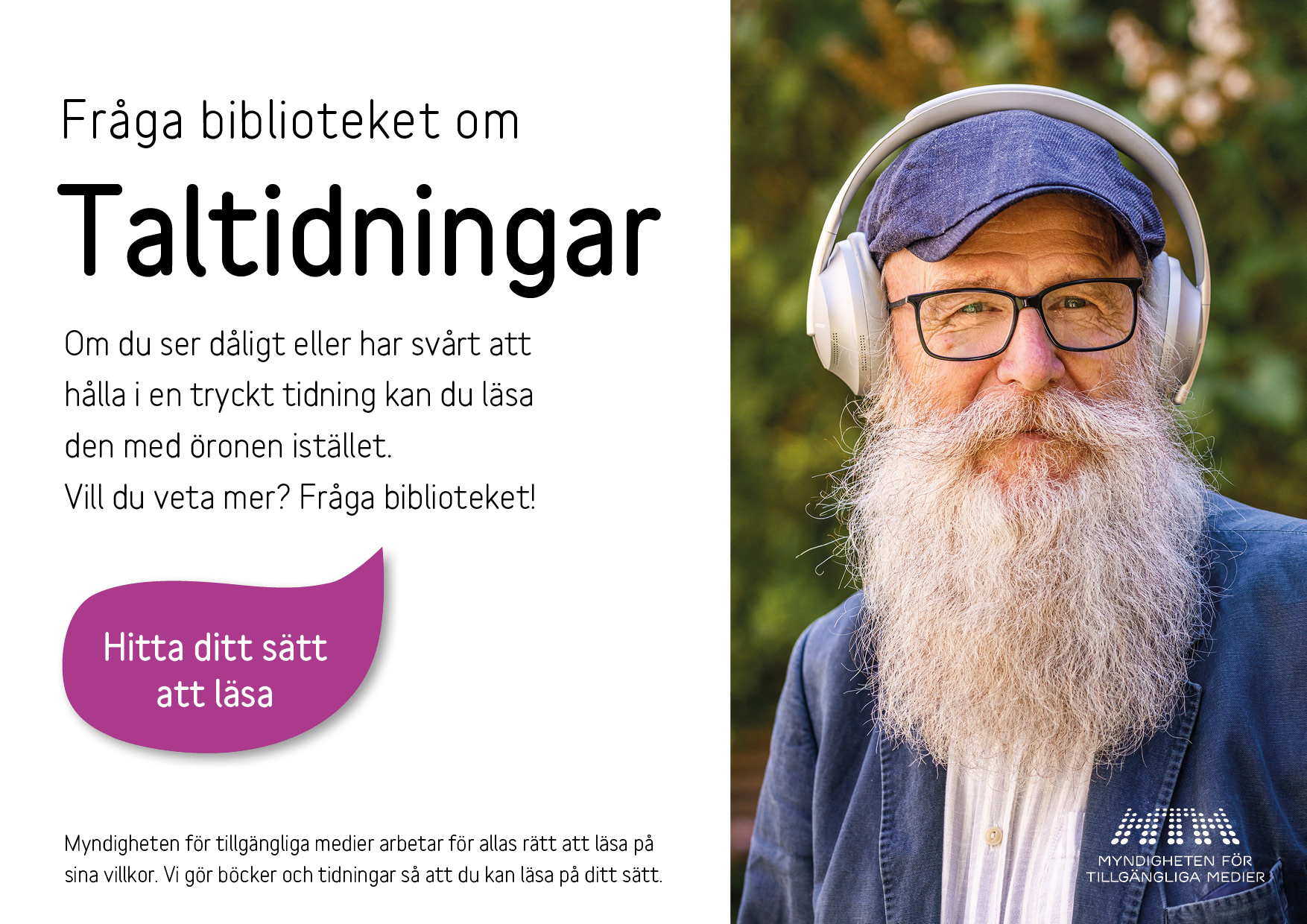 Liggande affisch om att läsa taltidning.