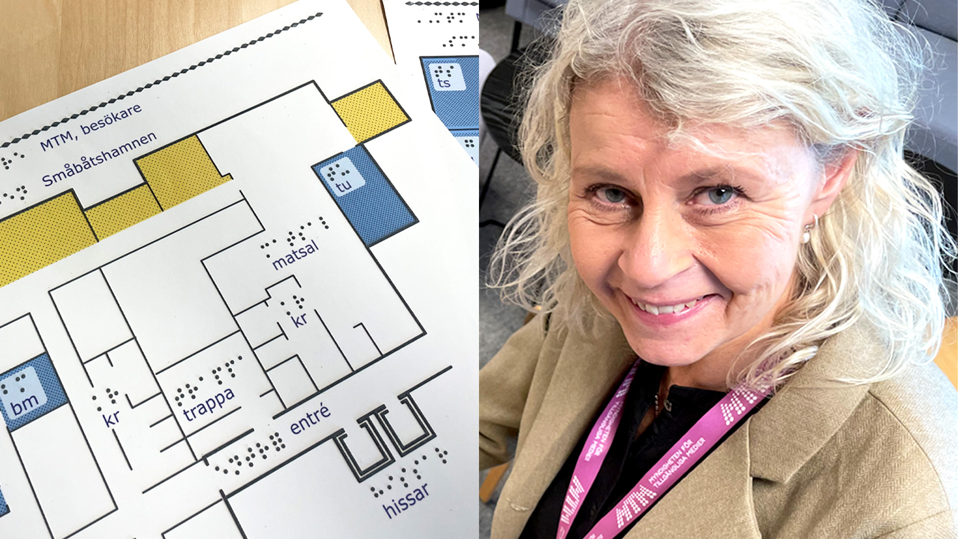 En karta där det står MTM, besökare och att kontoret ligger i Småbåtshamnen. Man kan se några av MTM:s rum och de är utmärkta punktskrift och svartskrift med namn som t.ex. Blåmusslan eller Kapprum. Väggarna är upphöjda i bilden, och genom att känna på de olika rummen kan man avgöra om det är ett mötesrum eller arbetsrum.