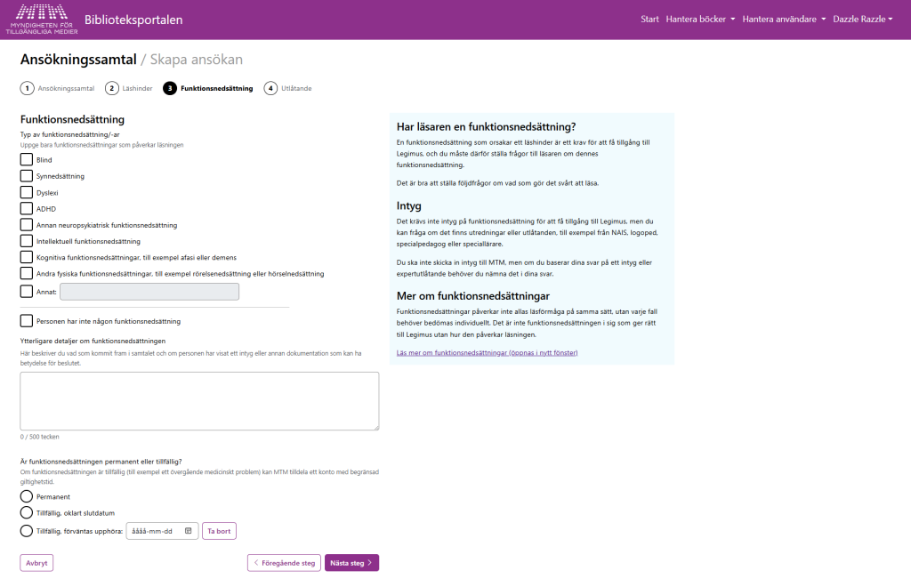 Ett skärmklipp från ansökningsformuläret i Biblioteksportalen. Klippet visar hur formuläret ser ut vid det givna steget i processen.