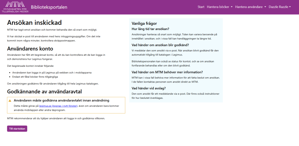 Ett skärmklipp från ansökningsformuläret i Biblioteksportalen. Klippet visar hur formuläret ser ut vid det givna steget i processen.